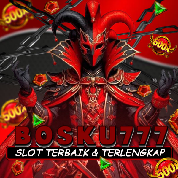 BOSKU777 Website Slot Judi Resmi Deposit Cepat Server Thailand